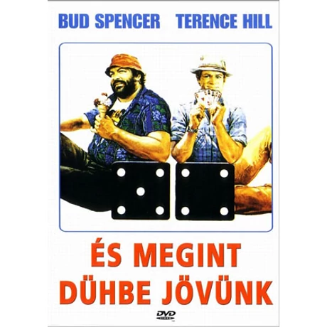 És megint dühbe jövünk - Bud Spencer, Terence Hill