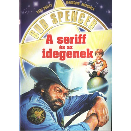 A seriff és az idegenek - Bud Spencer